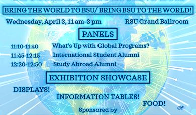 Global Engagement Day: Bring the World to BSU/Bring BSU to t